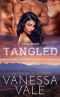 [Steele Ranch 03] • Tangled · Steele Ranch - Book 3